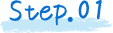 Step.01